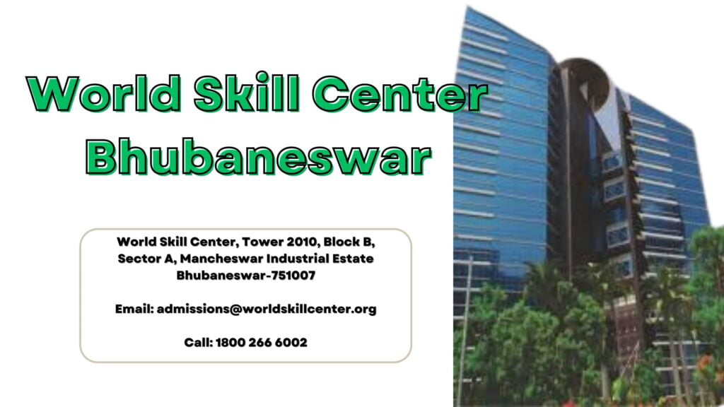 Address of World Skill Center Bhubaneswar