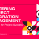 Project Integration Management